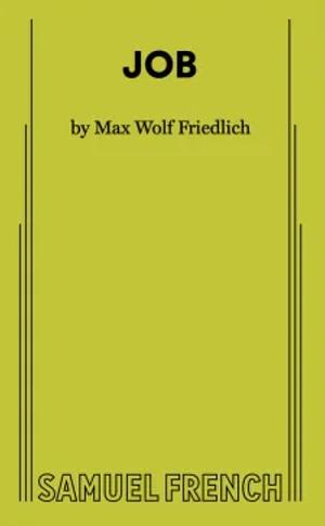 Job by Max Wolf Friedlich