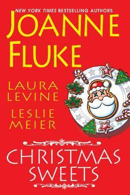 Christmas Sweets by Laura Levine, Leslie Meier, Joanne Fluke