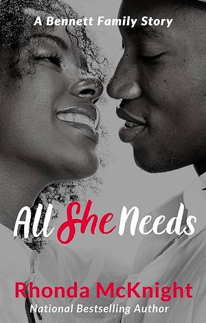 All She Needs by Rhonda McKnight
