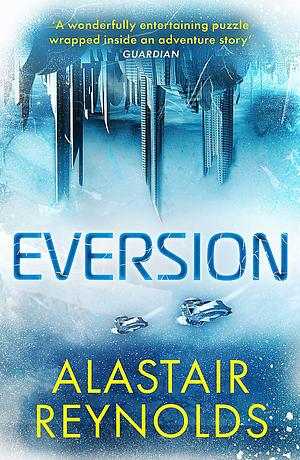 Eversion by Alastair Reynolds