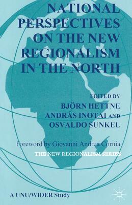 National Perspectives on the New Regionalism in the North by 