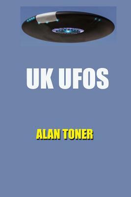 UK UFOs by Alan Toner