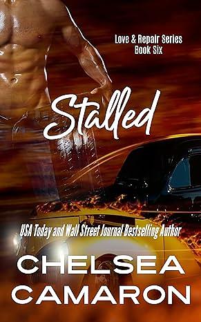 Stalled by Chelsea Camaron