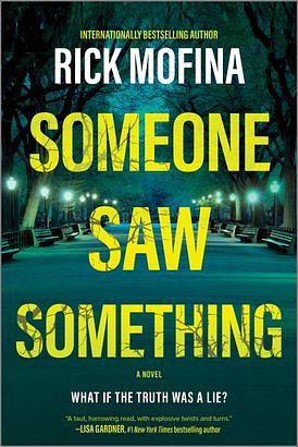 Someone Saw Something by Rick Mofina