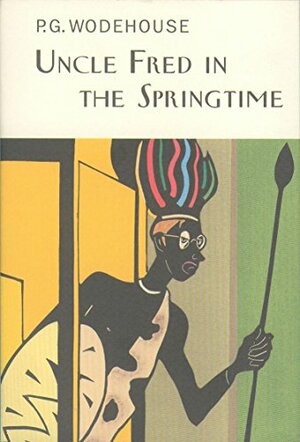 Uncle Fred in the Springtime by P.G. Wodehouse