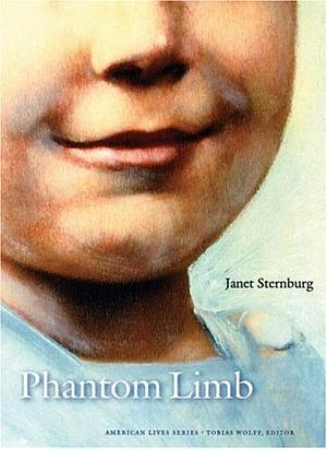 Phantom Limb by Janet Sternburg