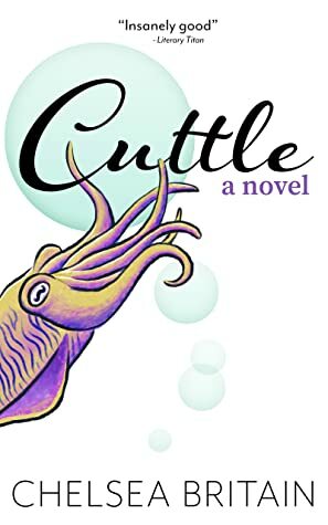 Cuttle by Chelsea Britain