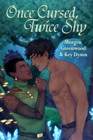 Once Cursed, Twice Shy by Key Dyson, Morgen Greenwood