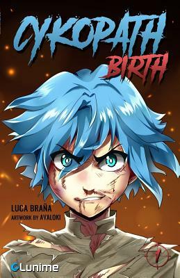 Cykopath: Birth by Luca Brana, Lunime Games