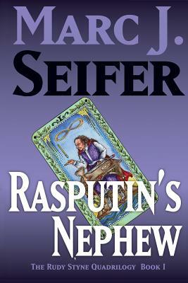 Rasputin's Nephew: A Psi-Fi Thriller by Marc J. Seifer