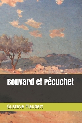 Bouvard et Pécuchet - annoté by Gustave Flaubert