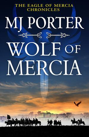 Wolf of Mercia by MJ Porter