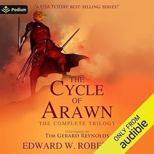 The Cycle of Arawn: The Complete Trilogy by Edward W. Robertson