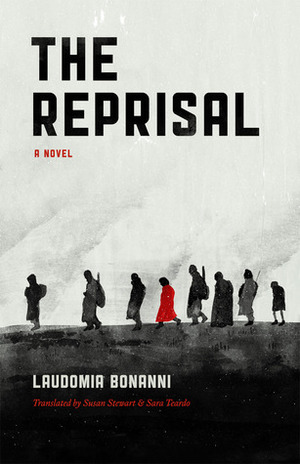 The Reprisal: A Novel by Sara Teardo, Laudomia Bonanni, Susan Stewart