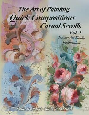 Quick Compositions Casual Scrolls Vol. 1: Paint It Simply Concept Lessons by David Jansen, Jansen Art Studio