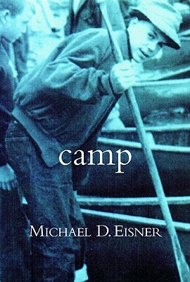 Camp by Michael D. Eisner