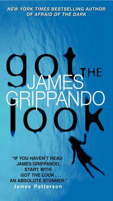 Got the Look by James Grippando