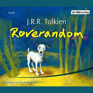Roverandom by J.R.R. Tolkien