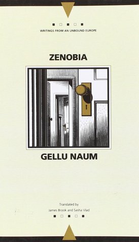 Zenobia by Gellu Naum, Sasha Vlad, James Brook