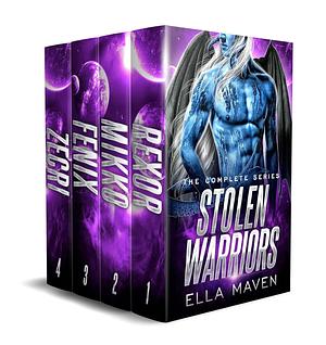 The Stolen Warriors: The Complete Series by Ella Maven