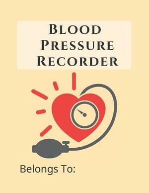 Blood Pressure Recorder: 52 Weeks Monitoring Your Health by Healthaid Express, Mike Murphy