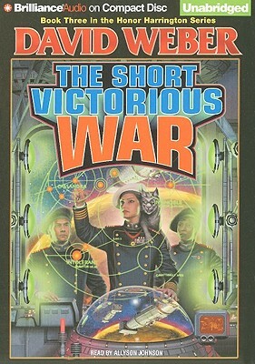 The Short Victorious War by David Weber