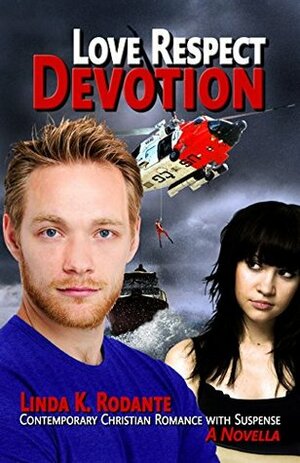 Honor Respect Devotion by Linda K. Rodante