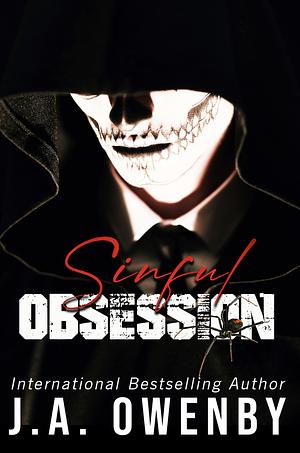 Sinful Obsession by J.A. Owenby