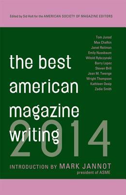 The Best American Magazine Writing 2014 by 