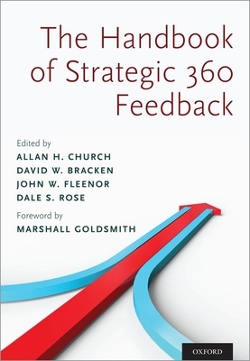 Handbook of Strategic 360 Feedback by 