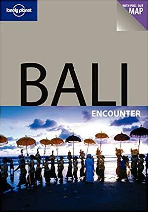 Lonely Planet Bali Encounter by Ryan Ver Berkmoes, Lonely Planet