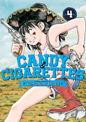 CANDY AND CIGARETTES, Vol. 4 by Tomonori Inoue