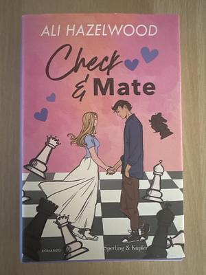 Check &amp; Mate. Ediz. italiana by Ali Hazelwood