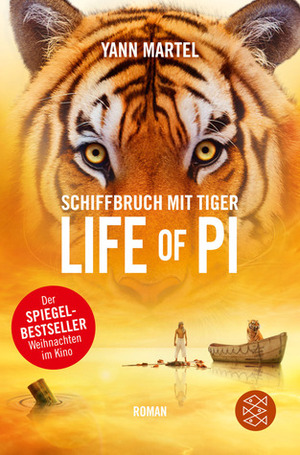 Schiffbruch mit Tiger - Life of Pi by Yann Martel