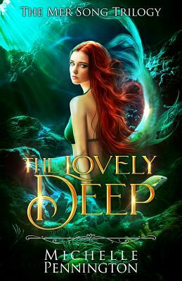 The Lovely Deep by Michelle Pennington
