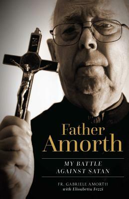 Father Amorth by Fr Gabriele Amorth