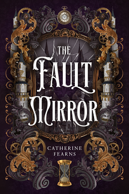 The Fault Mirror  by Catherine Fearns