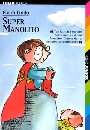 Super Manolito by Elvira Lindo