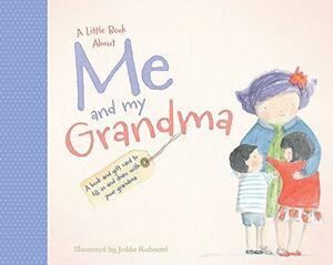 Little Book about Me and My Grandma by Jedda Robaard