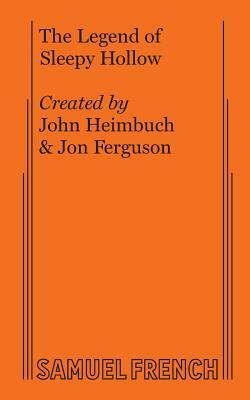 The Legend of Sleepy Hollow by John Heimbuch, Jon Ferguson