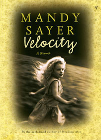 Velocity: A Memoir by Mandy Sayer
