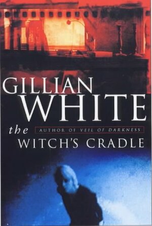 The Witch's Cradle by Gillian White