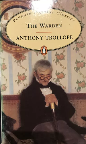 The Warden by Anthony Trollope