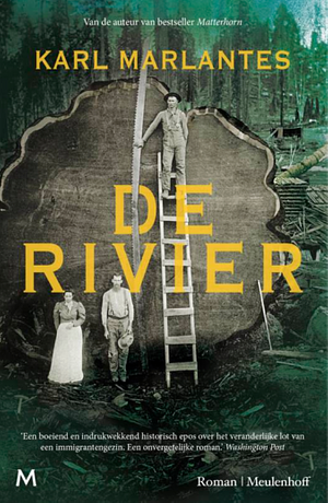 De rivier by Karl Marlantes