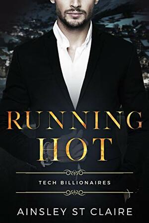 Running Hot by Ainsley St. Claire