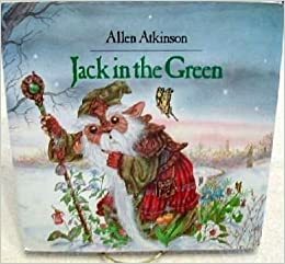 Jack In The Green by Allen Atkinson