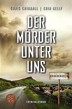 Der Mörder unter uns by Erin Kelly