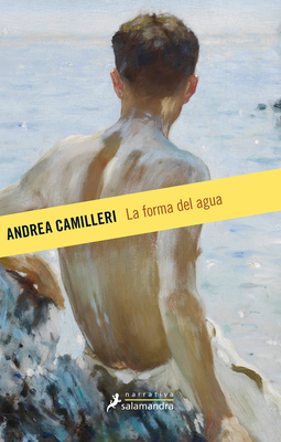 La Forma del Agua / The Shape of Water by Andrea Camilleri