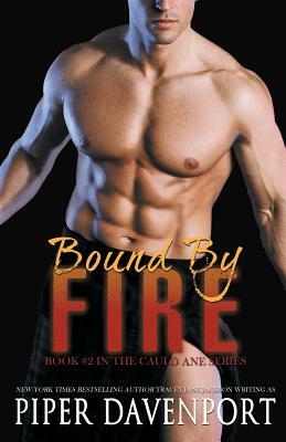 Bound by Fire by Piper Davenport
