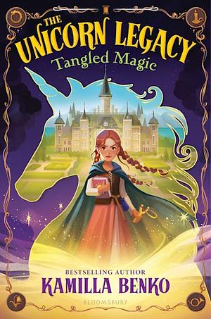 Tangled Magic by Kamilla Benko